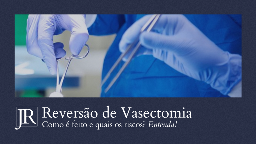 Reversão de Vasectomia