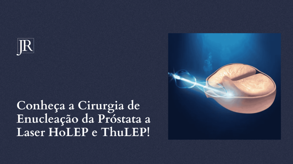 Enucleação da Próstata a Laser